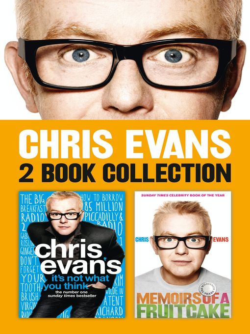 Title details for It's Not What You Think and Memoirs of a Fruitcake 2-in-1 Collection by Chris Evans - Available